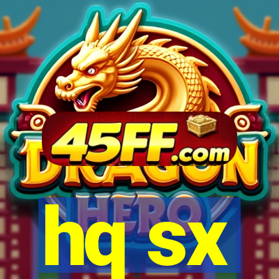 hq sx